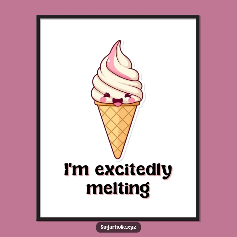 Funny Jubilant Ice Cream Poster: Sweet Wall Art, Swirls of Excitement, Wonderful Funny Gift Decor