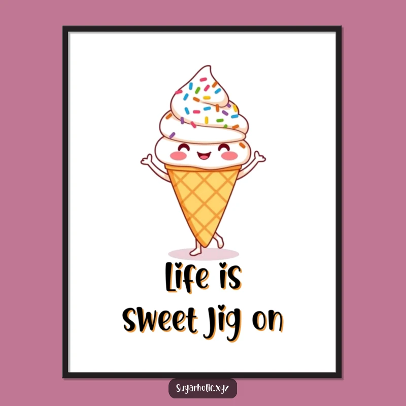 Free Printable Ice Cream Jig Wall Art: Funny Downloadable Decor for a Sweet Vibe