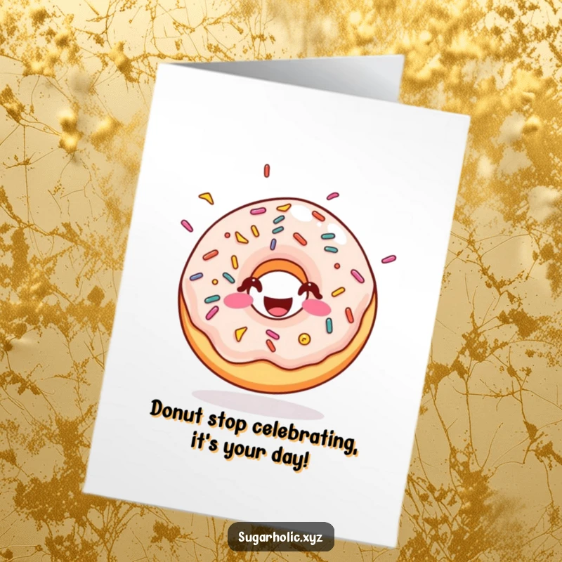 Funny Free Printable Birthday Card: A happy doughnut covered in sprinkles bounces with pure sugary delight.