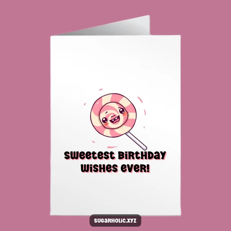 Free Printable Birthday Card: Spinning Lollipop Fun - Hilarious Downloadable Gift