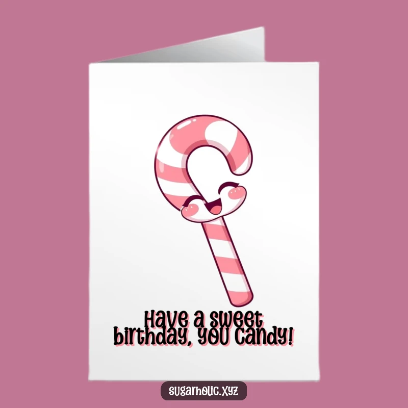 Free Printable Birthday Card: Winking Candy Cane Funny Downloadable Gift