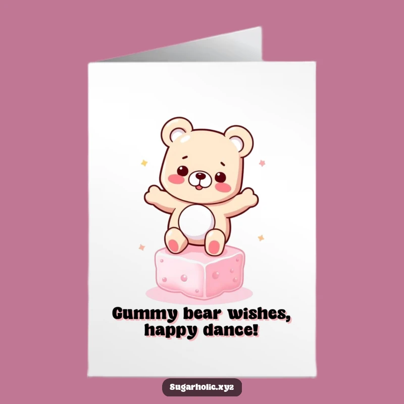 Free Printable Birthday Card: Gummy Bear's Silly Sugar Cube Dance!