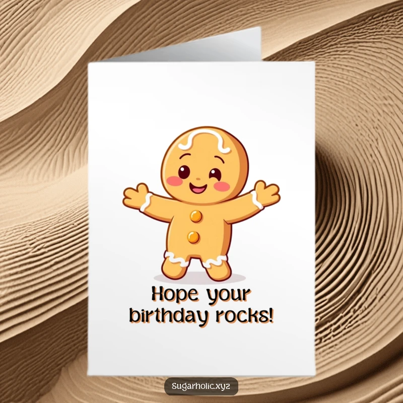 Funny Free Printable Birthday Card: A smiling gingerbread cookie character caught mid-dance, doing a happy jig with glee.