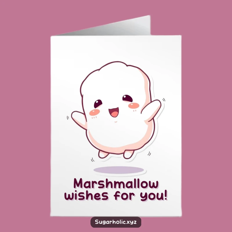 Free Printable Birthday Card: Bouncy Marshmallow Character - Sweet Downloadable Gift
