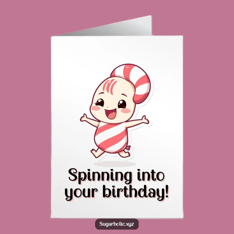 Free Printable Funny Birthday Card: Candy Cane Spin - Hilarious Downloadable Joy