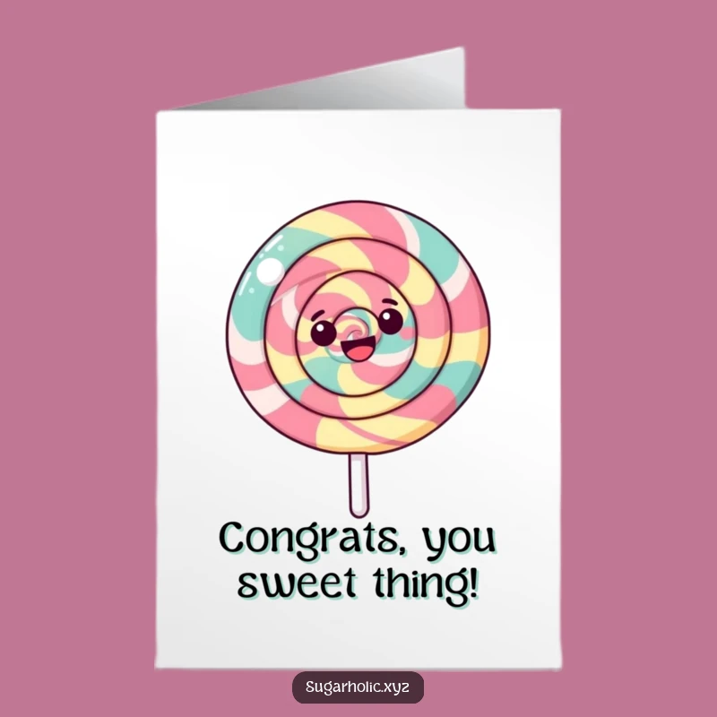 Funny Free Printable Congrats Card: Swirling Lollipop Celebration Gift