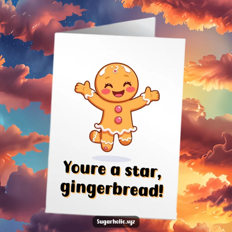 Funny Free Printable Congratulations Card: A smiling gingerbread man doing a joyful pirouette in sugar, ideal for a sweet downloadable gift.