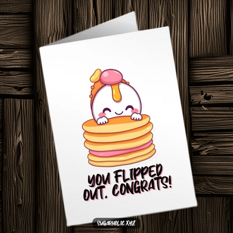 Funny free printable congratulations card with a smiling candy character peeking from behind a delicious stack of pancakes.