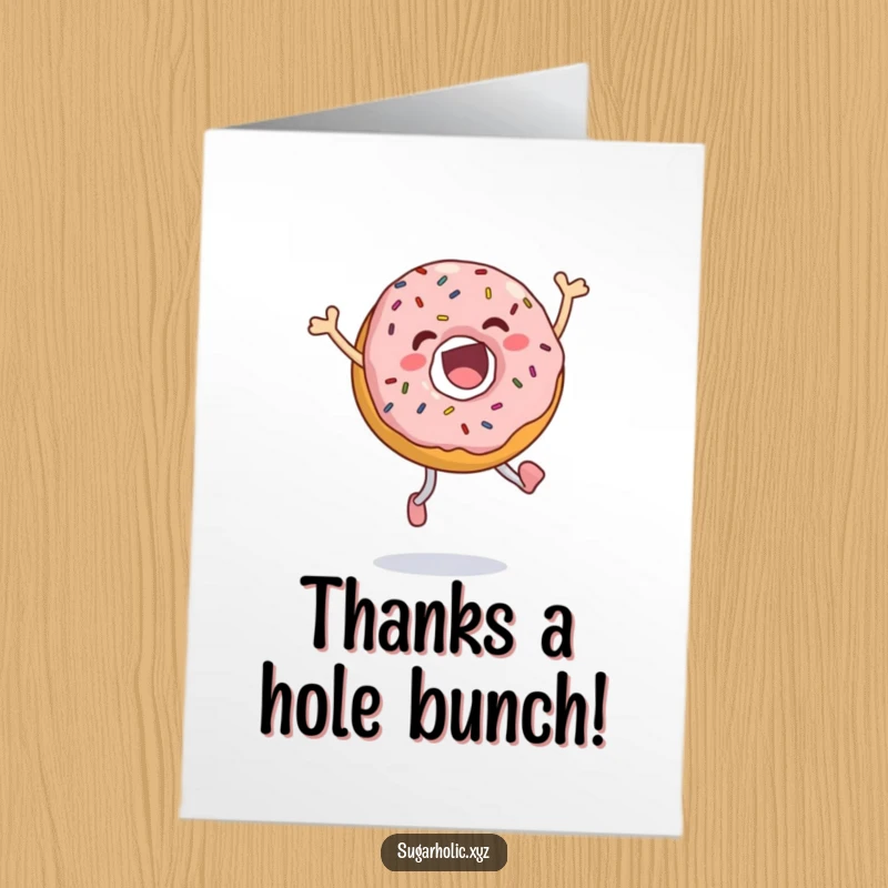 Funny Free Printable Thank You Card: A donut with sprinkles leaping with pure joy.