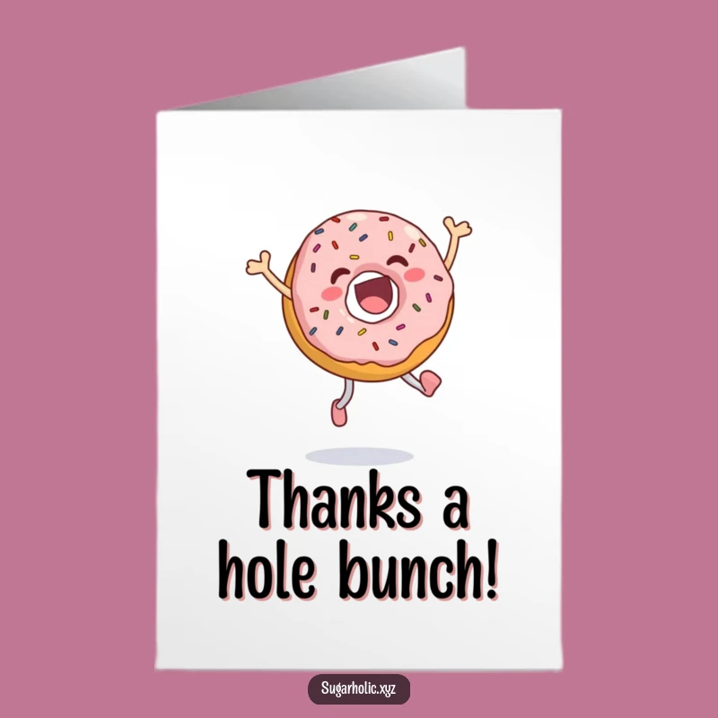 Free Printable Thank You Card: Donut Leap Sweet Funny Downloadable Gift
