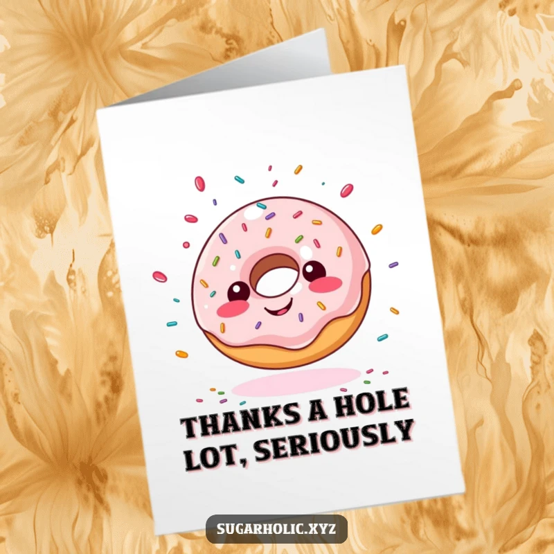Funny Free Printable Thank You Card: Giddy doughnut character with sprinkles flying everywhere, a fun way to say thanks.