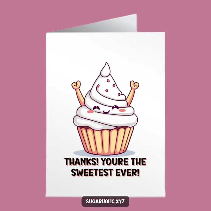Funny Free Printable Thank You Card: Triumphant Cupcake, Sweet Downloadable Gift