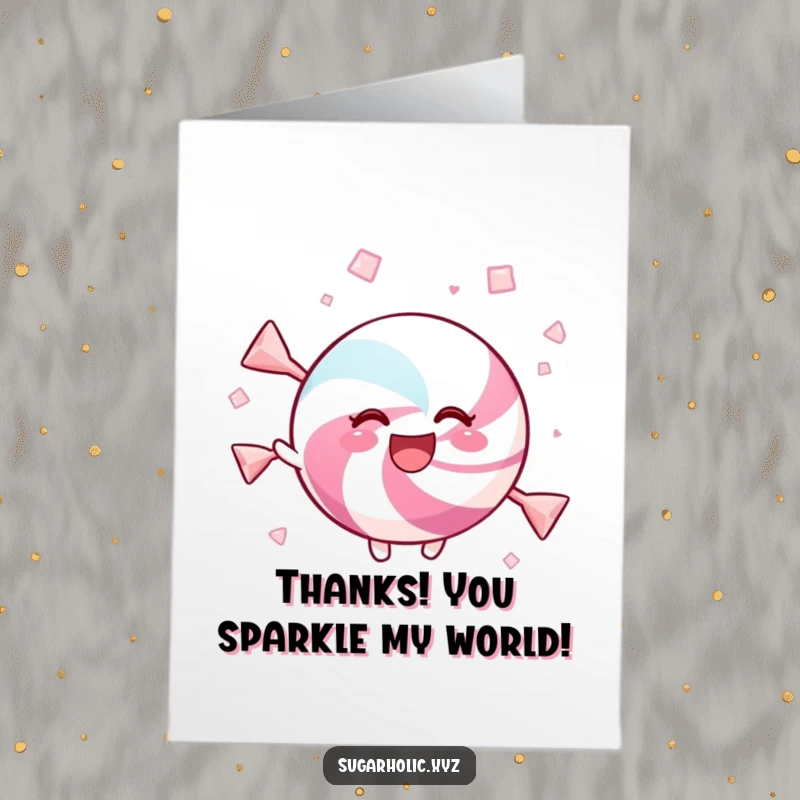 Funny Free Printable Thank You Card: A candy twirls with glee in a shower of sweet, sparkling crystals.