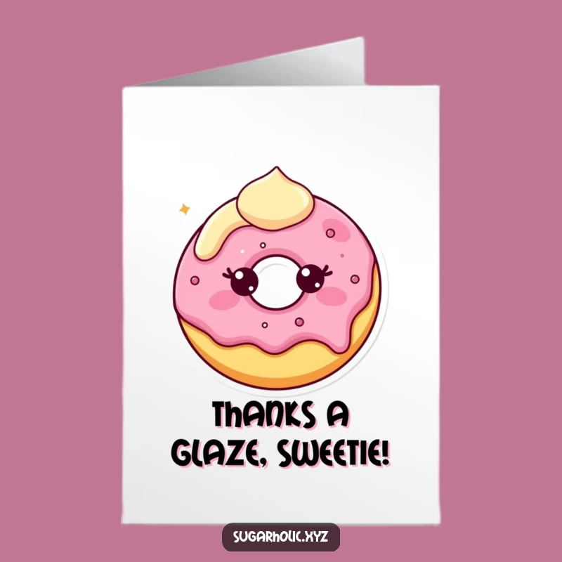 Free Printable Thank You Card: Donut's Melting Thanks for Your Kindness!