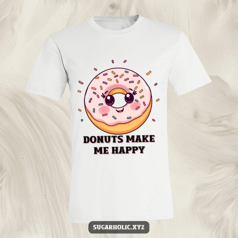 Funny T-Shirt: Smiling donut character with colorful sprinkles bursting outwards, radiating pure happiness.